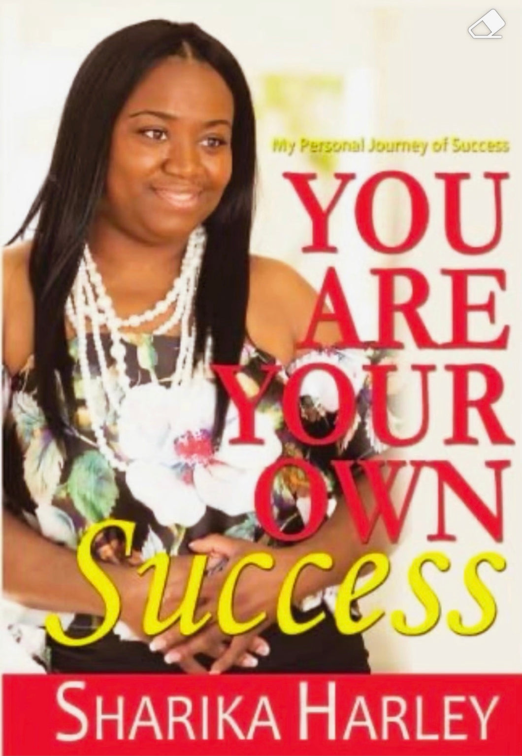 You Are Your Own Success